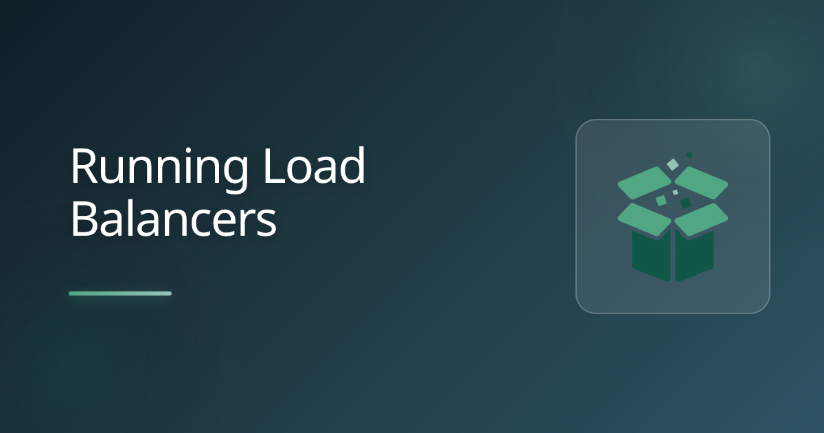 Running Load Balancers